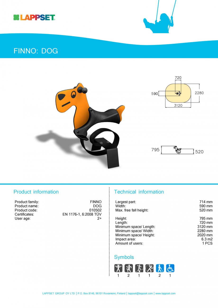 Pagina 1-Echipament de joaca pentru copii - DOG 010502 LAPPSET NEW FINNO Fisa tehnica Engleza FINNO: DOG
...