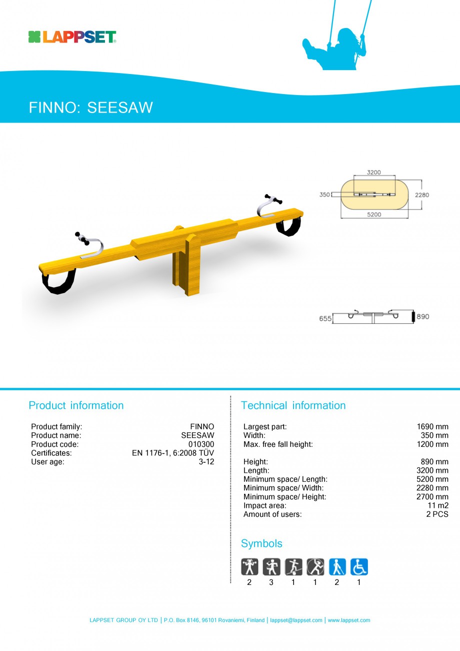 Pagina 1-Echipament de joaca pentru copii - SEESAW 010300 LAPPSET NEW FINNO Fisa tehnica Engleza FINNO:...