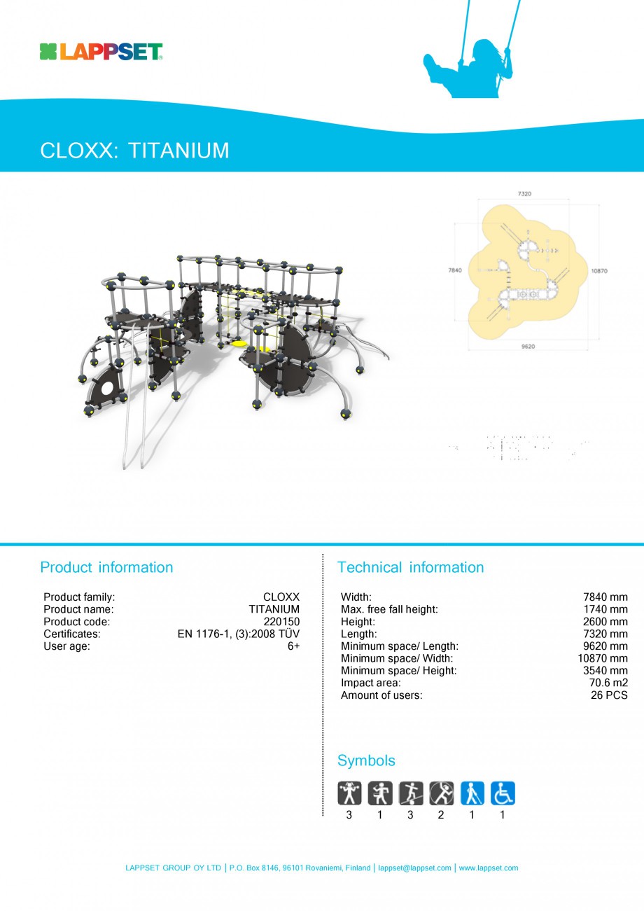 Pagina 1-Echipament de joaca pentru copii TITANIUM 220150 LAPPSET CLOXX Fisa tehnica Engleza CLOXX: TITANIUM
...