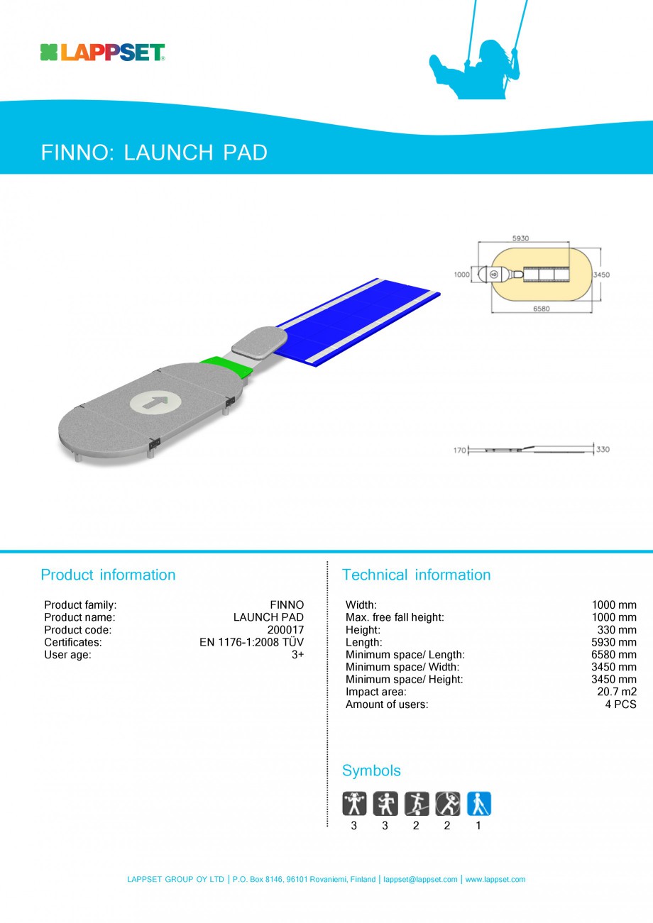 Pagina 1-Echipament de joaca pentru copii - LAUNCH PAD 200017 LAPPSET Fisa tehnica Engleza FINNO: LAUNCH PAD
...