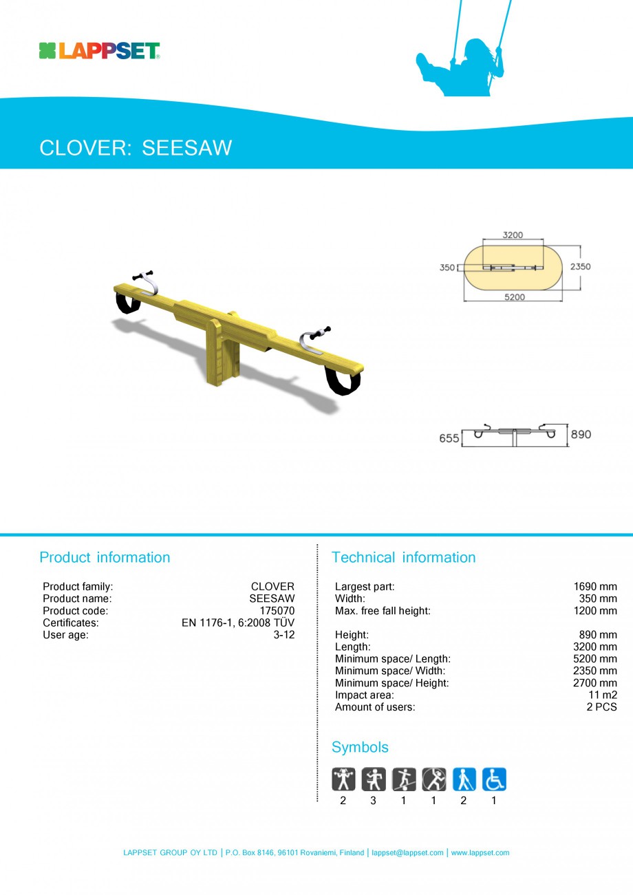 Pagina 1-Echipament de joaca pentru copii - SEESAW 175070 LAPPSET CLOVER Fisa tehnica Engleza CLOVER: SEESAW
...