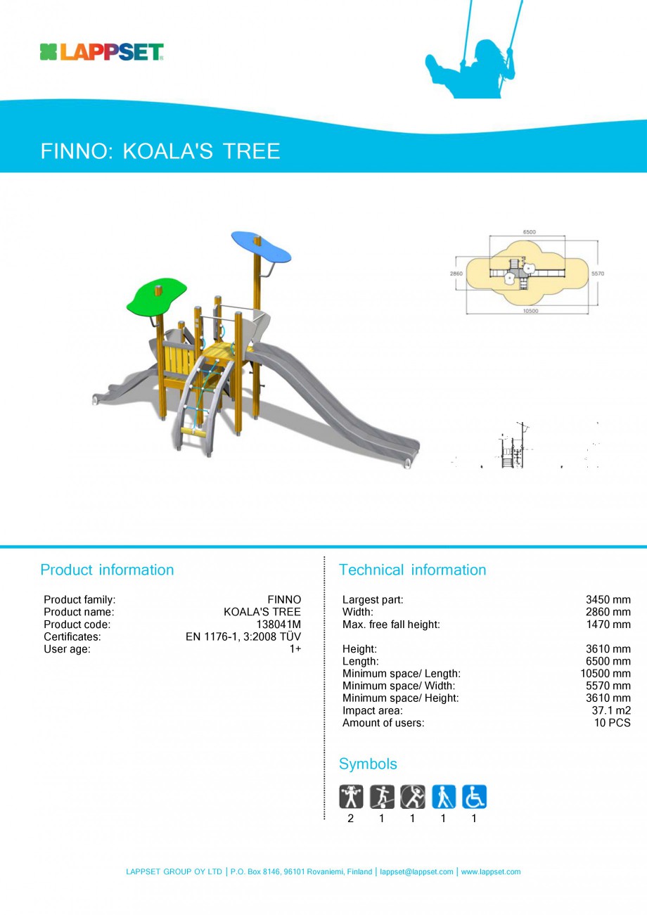 Pagina 29-Echipamente de joaca din lemn pentru copii LAPPSET NEW FINNO Fisa tehnica Engleza mm
1970 mm
6 PCS

...