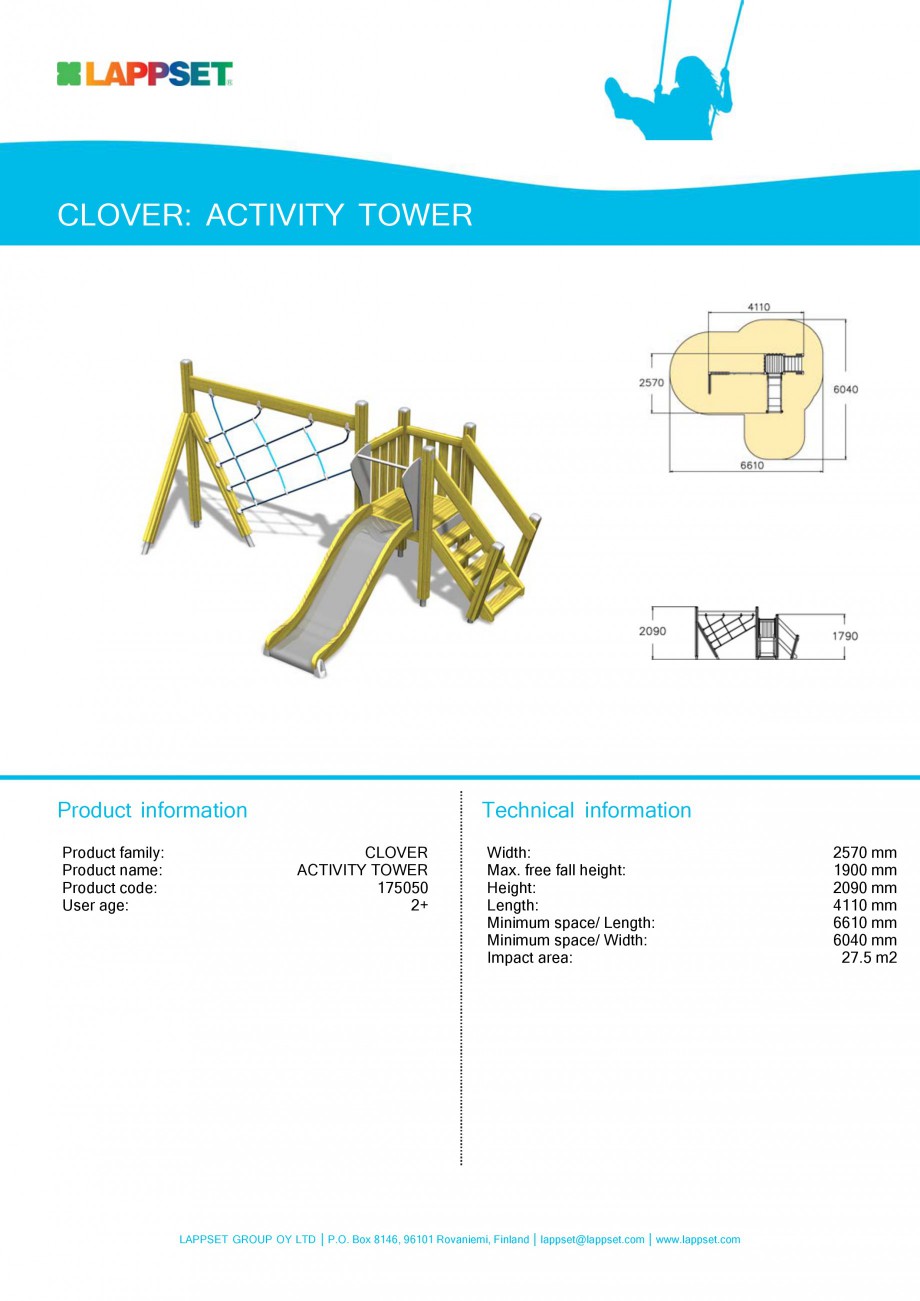 Pagina 6-Echipamente de joaca pentru copii LAPPSET CLOVER Fisa tehnica Engleza ght:
Height:
Length:
Minimum...