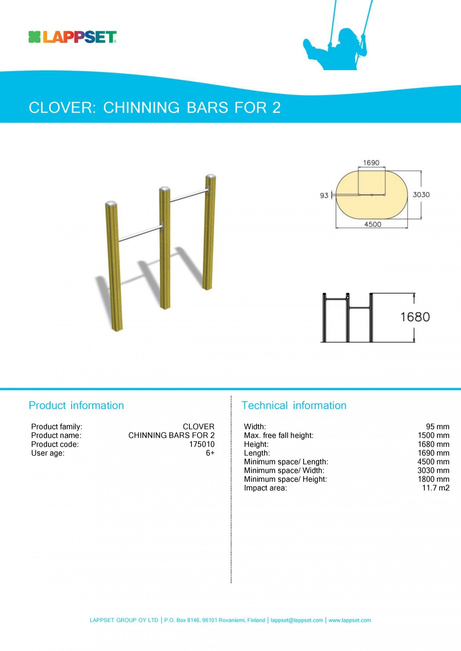 Pagina 11-Echipamente de joaca pentru copii LAPPSET CLOVER Fisa tehnica Engleza :
Width:
Max. free fall...