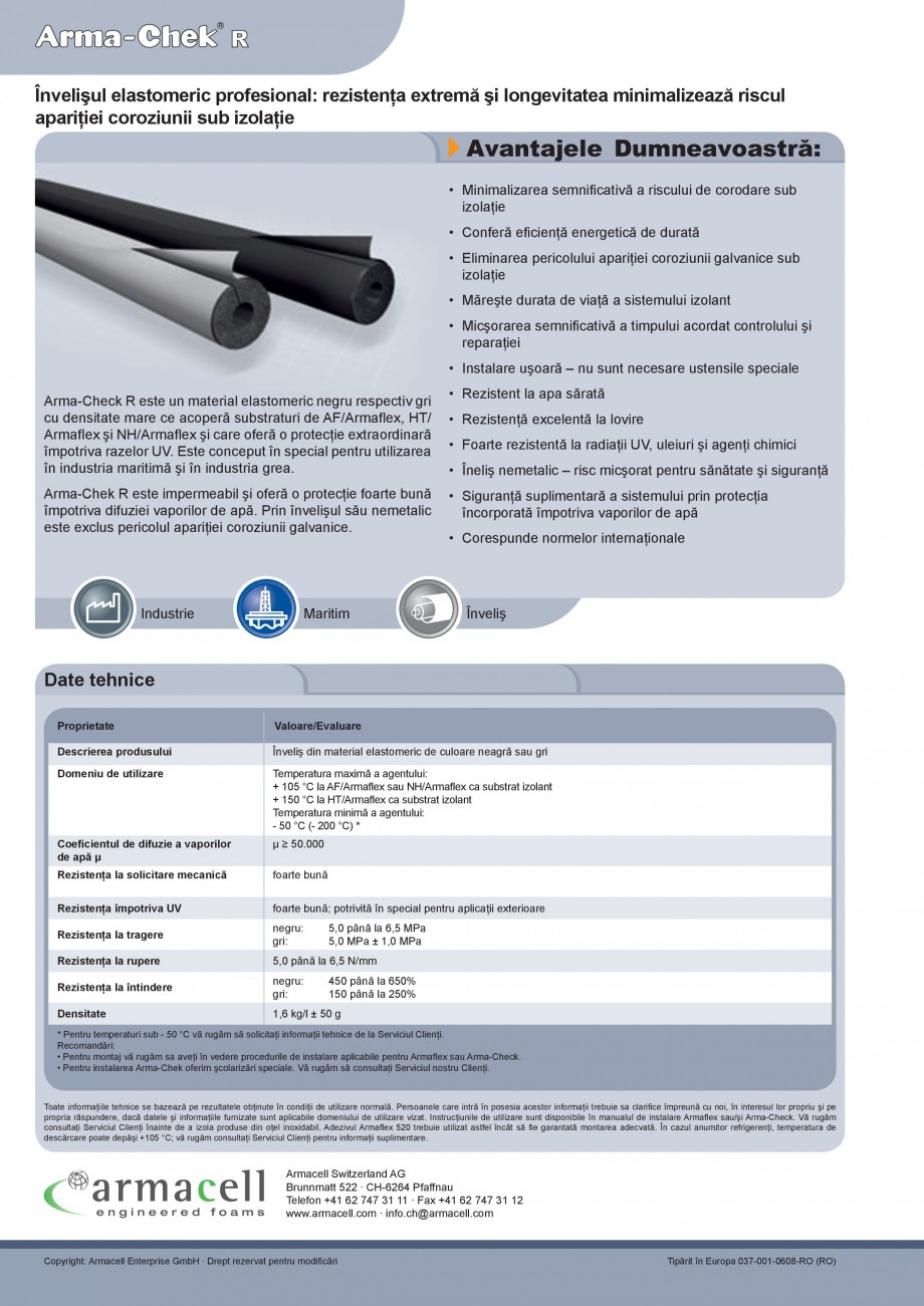 Pagina 2-Izolatie elastomer ARMACELL Arma-Check R Fisa tehnica Romana dustria grea.
Arma-Chek R este...