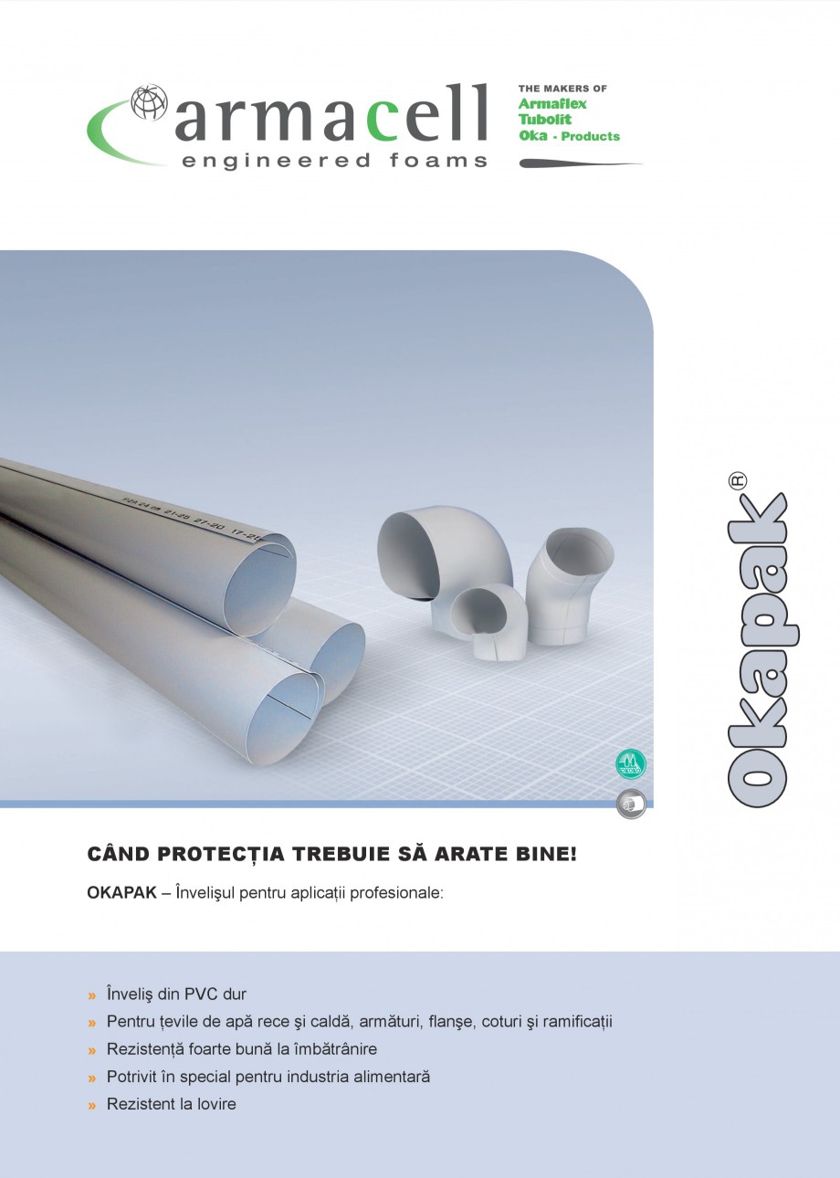 Pagina 1-Invelis cu folie PVC ARMACELL OKAPAK  Fisa tehnica Romana CÂND PROTECŢIA TREBUIE SĂ ARATE BINE!...