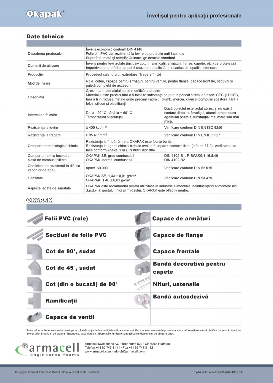 Pagina 2-Invelis cu folie PVC ARMACELL OKAPAK  Fisa tehnica Romana tru ventile, pentru flanşe, capace...