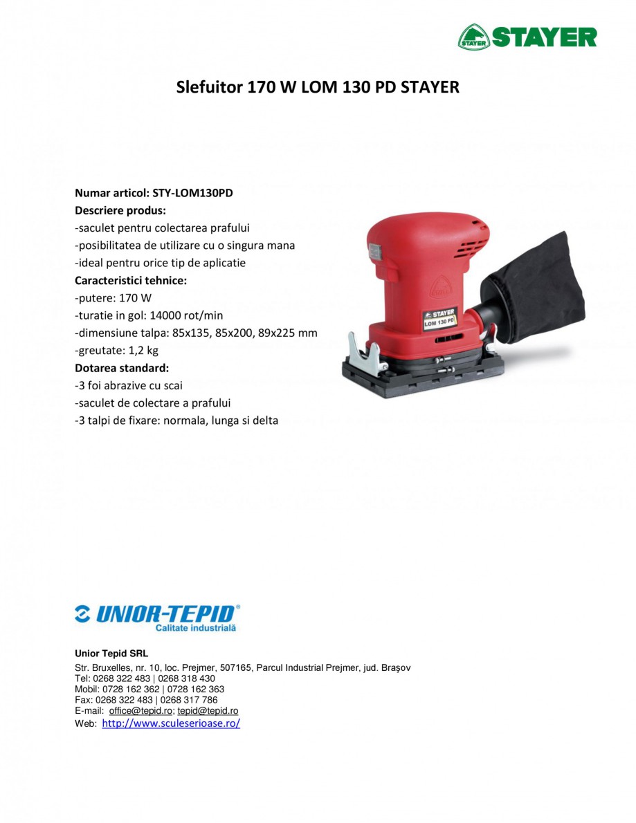 Pagina 1-Slefuitor 170 W STAYER LOM 130 PD Fisa tehnica Romana Slefuitor 170 W LOM 130 PD STAYER

Numar...