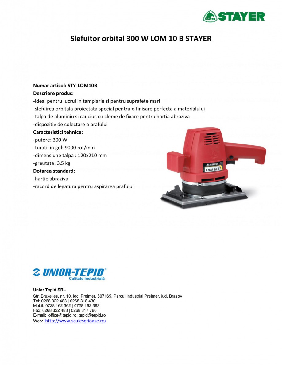 Pagina 1-Slefuitor orbital 300 W STAYER LOM 10 B Fisa tehnica Romana Slefuitor orbital 300 W LOM 10 B STAYER
...