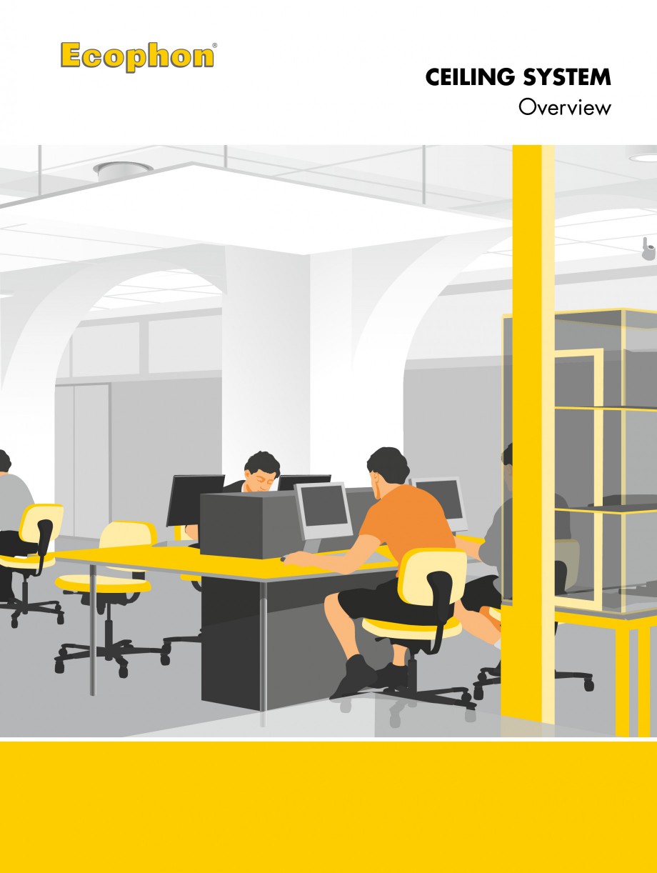 Pagina 1-Plafoane casetate
 ECOPHON Ecophon Catalog, brosura Engleza CEILING SYSTEM Overview

Ecophon...
