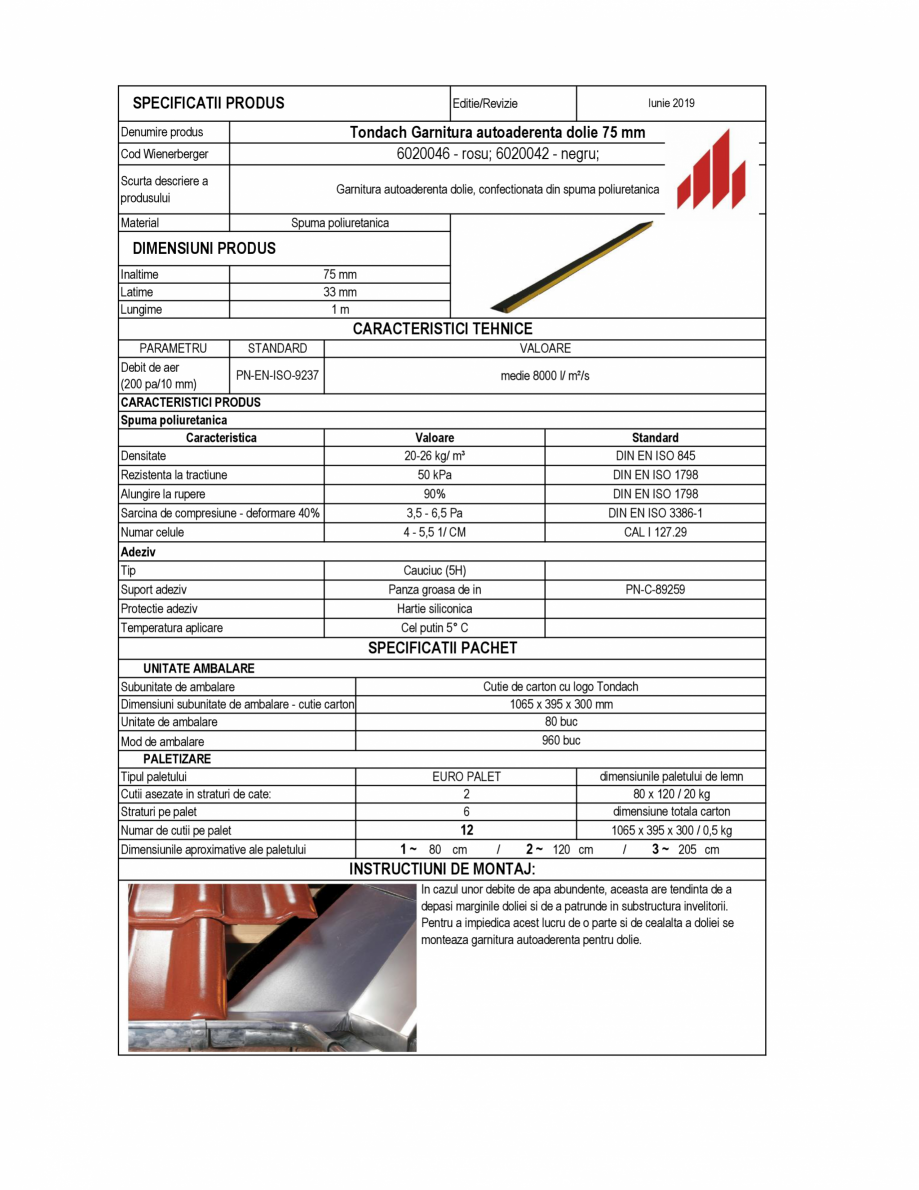 Pagina 1-Fisa tehnica garnitura autoaderenta dolie _75 mm TONDACH Fisa tehnica Romana SPECIFICATII PRODUS
...