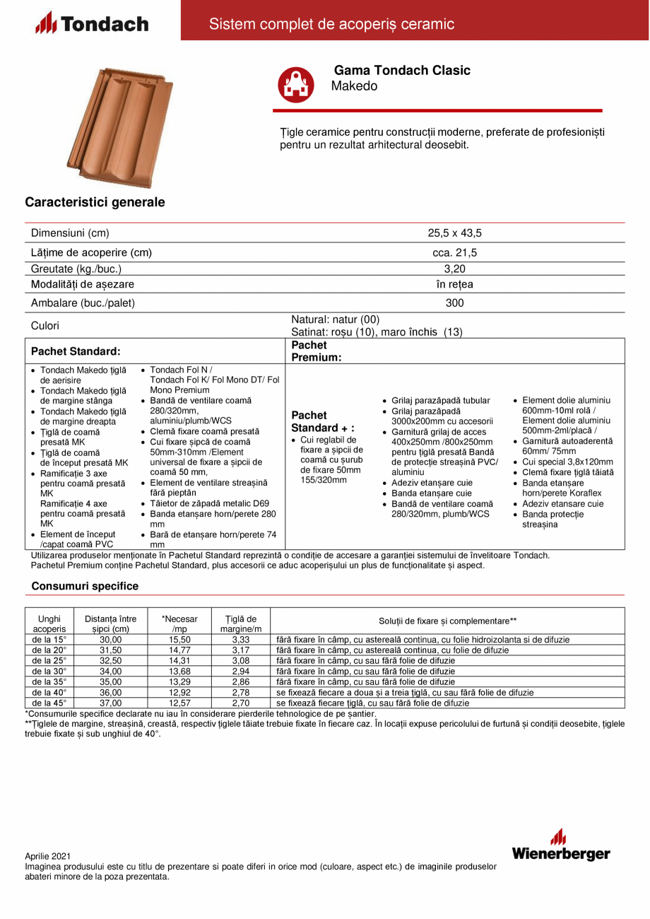 Pagina 1-Tigla ceramica TONDACH Makedo Fisa tehnica Romana Sistem complet de acoperiș ceramic
Gama Tondach...