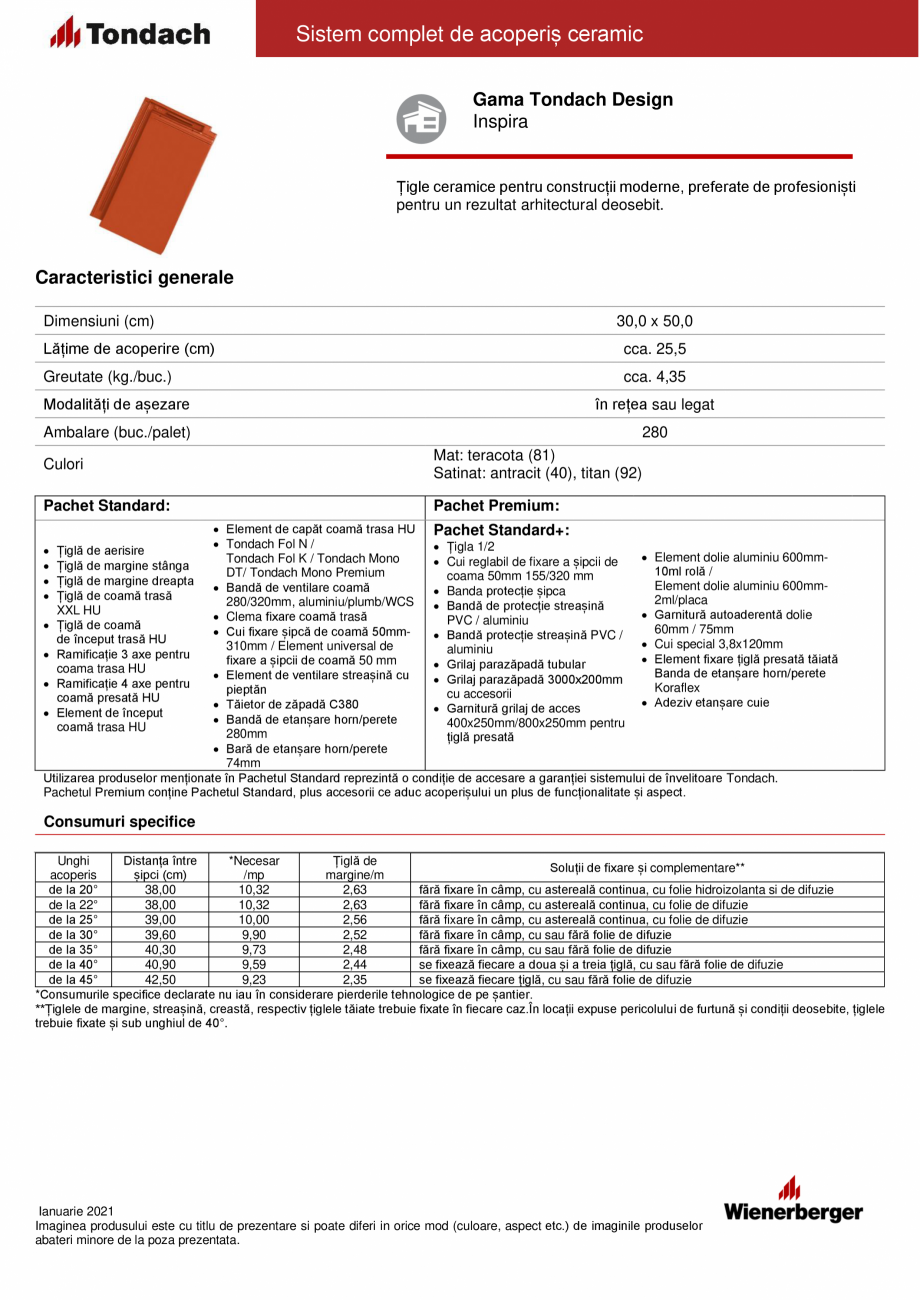 Pagina 1-Tigla ceramica TONDACH Inspira Fisa tehnica Romana Sistem complet de acoperiș ceramic
Gama Tondach ...