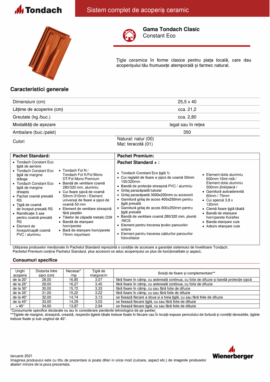 Pagina 1-Tigla ceramica TONDACH Constant Eco Fisa tehnica Romana Sistem complet de acoperiș ceramic
Gama...