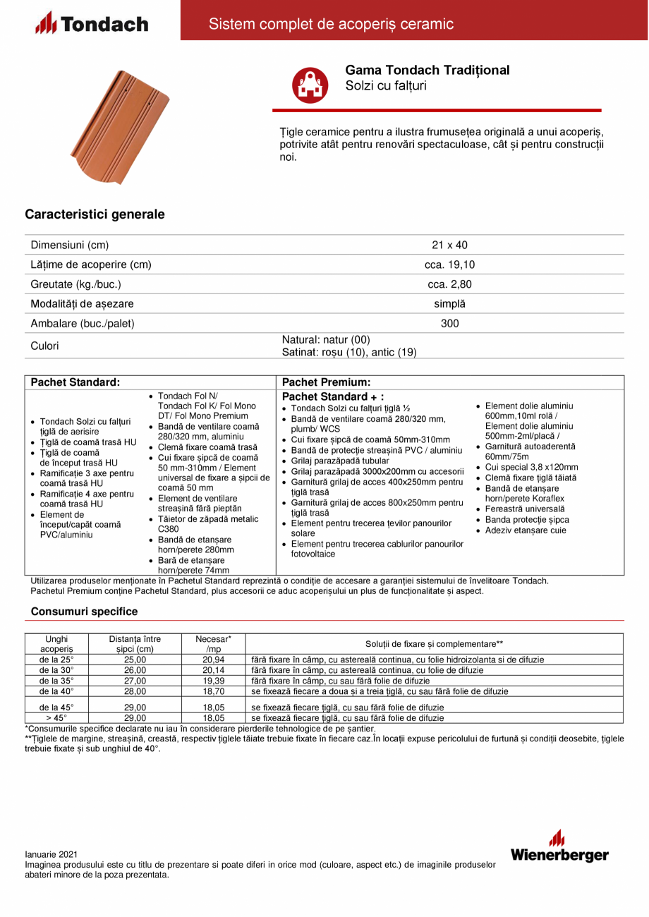 Pagina 1-Tigla ceramica TONDACH Solzi cu falturi Fisa tehnica Romana Sistem complet de acoperiș ceramic
Gama...