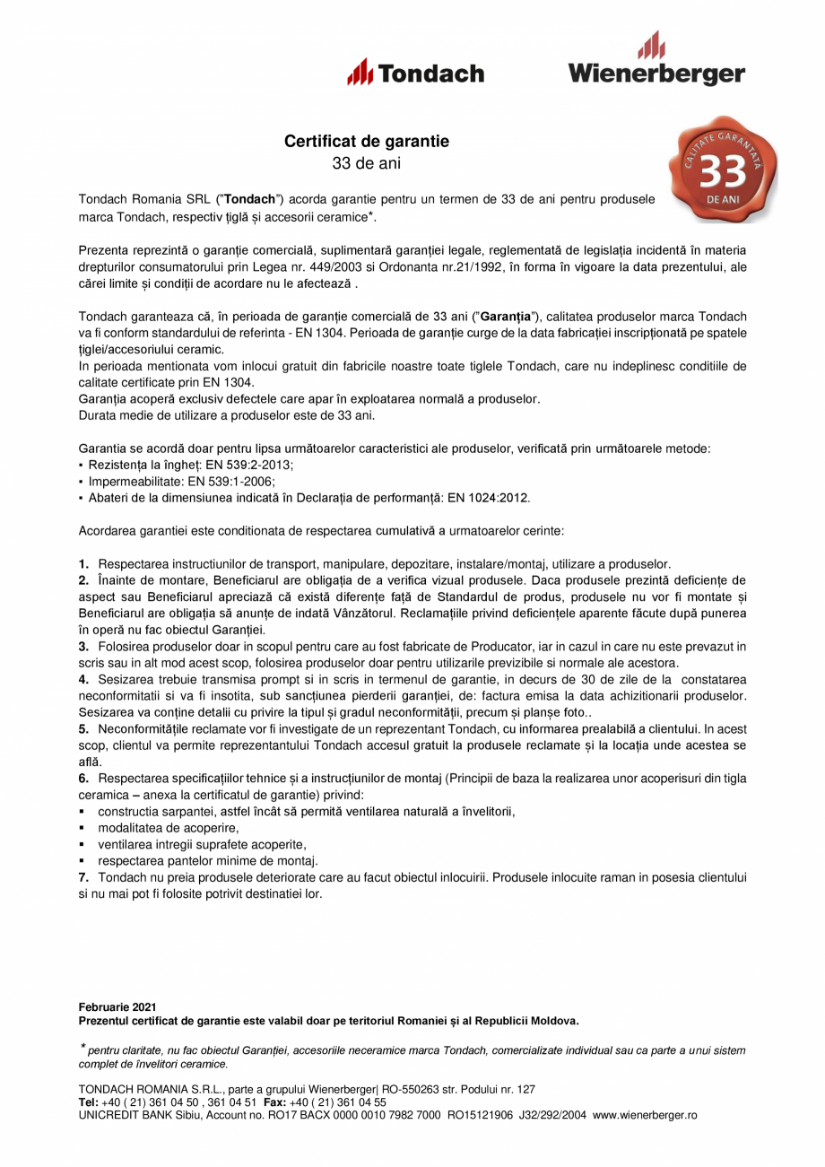 Pagina 1 - Certificat garantie Tondach  Certificare produs Romana Certificat de garantie
33 de ani...