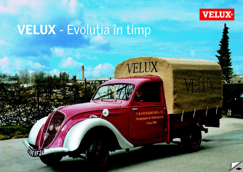 Pagina 1-Evolutia in timp - Istoria Companiei din 1942 si pana in prezent VELUX Catalog, brosura Romana VELUX...