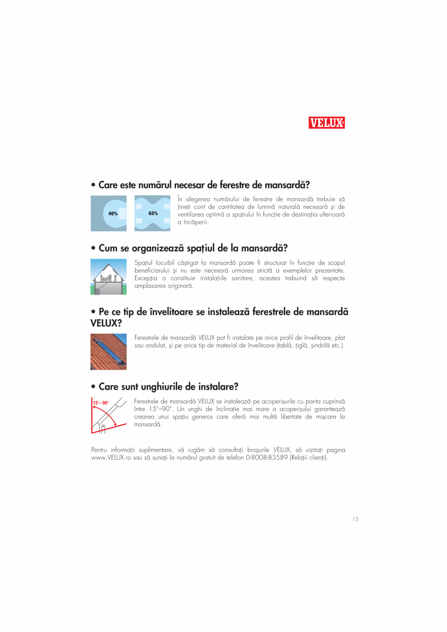 Pagina 15-Ghid de renovare pentru podul casei VELUX Instructiuni montaj, utilizare Romana , ∫i pe orice tip ...