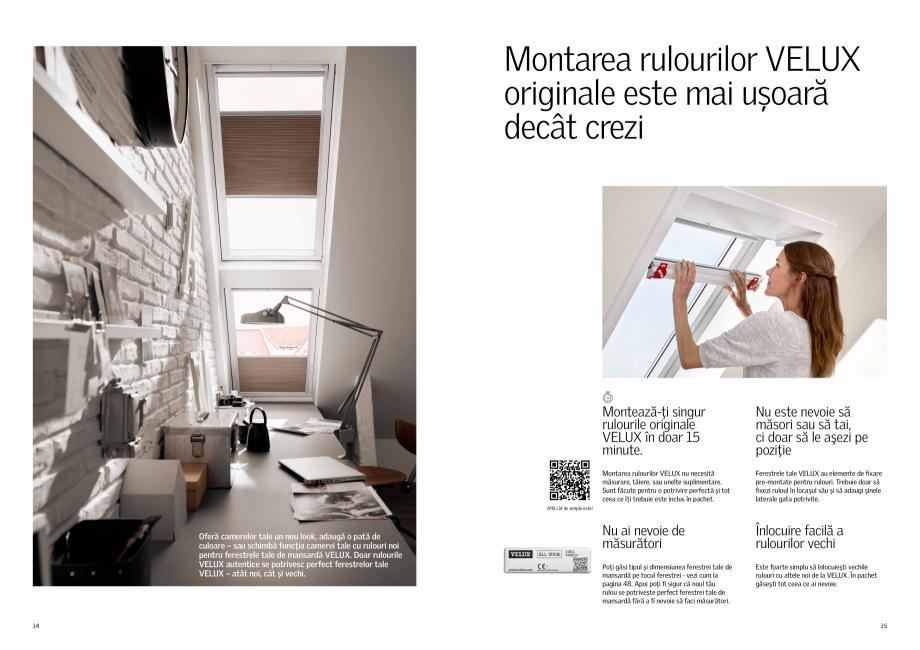 Pagina 8-Rulouri si rolete VELUX 2022 VELUX Catalog, brosura Romana e aceste varietăţi sunt oferite
într-o...