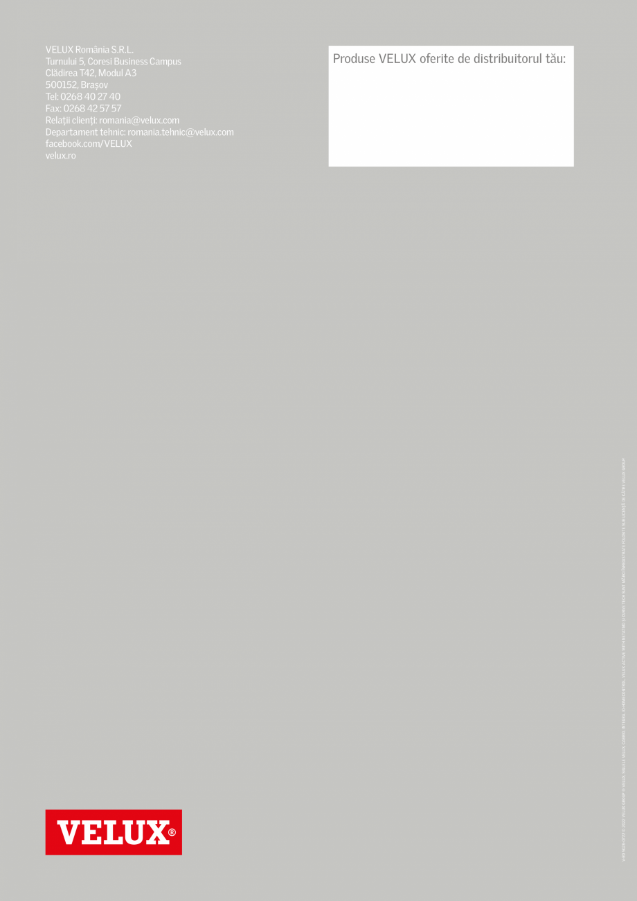Pagina 26-Rulouri si rolete VELUX 2022 VELUX Catalog, brosura Romana e, cu oprire în 3
poziții, în 4 culori...