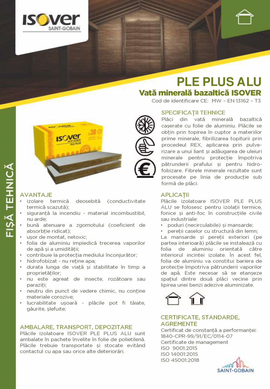 Pagina 1-VATA MINERALA BAZALTICA ISOVER PLE PLUS ALU Fisa tehnica Romana PLE PLUS ALU
Cod de identificare CE:...