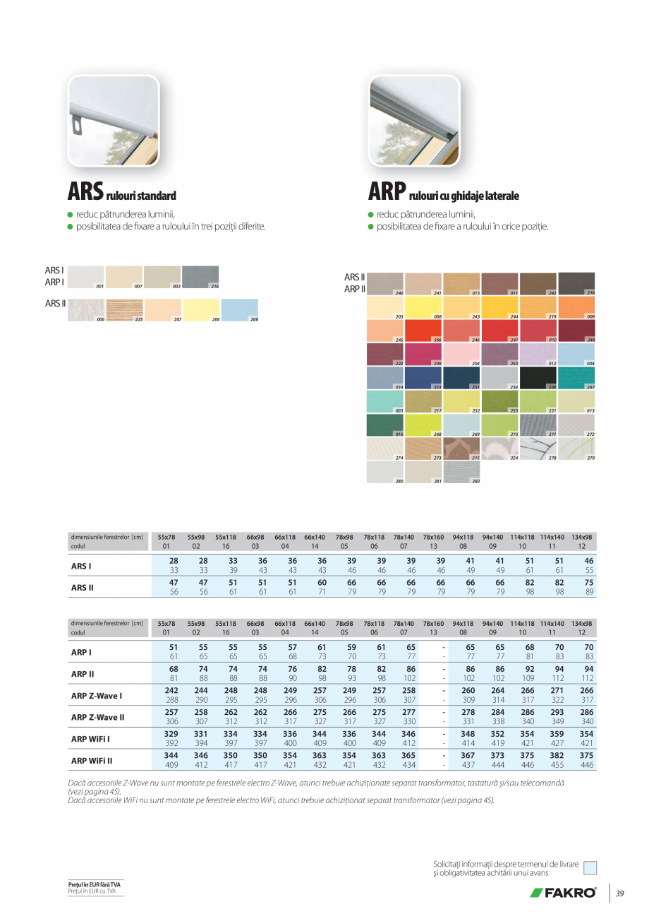 Pagina 39-Lista de preturi ferestre de mansarda FAKRO Catalog, brosura Romana garanţia produselor solicitaţi...