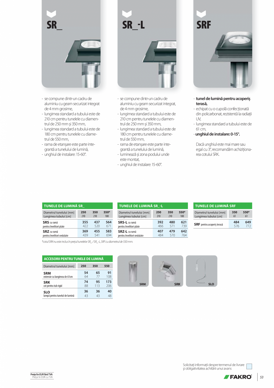 Pagina 53-Lista de preturi ferestre de mansarda FAKRO Catalog, brosura Romana lor
cu nivel ridicat de...