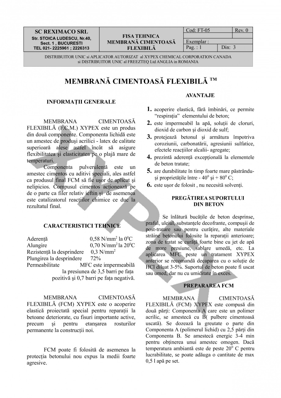 Pagina 1-Membrana cimentoasa flexibila XYPEX XYPEX FCM Fisa tehnica Romana SC REXIMACO SRL
Str. STOICA...