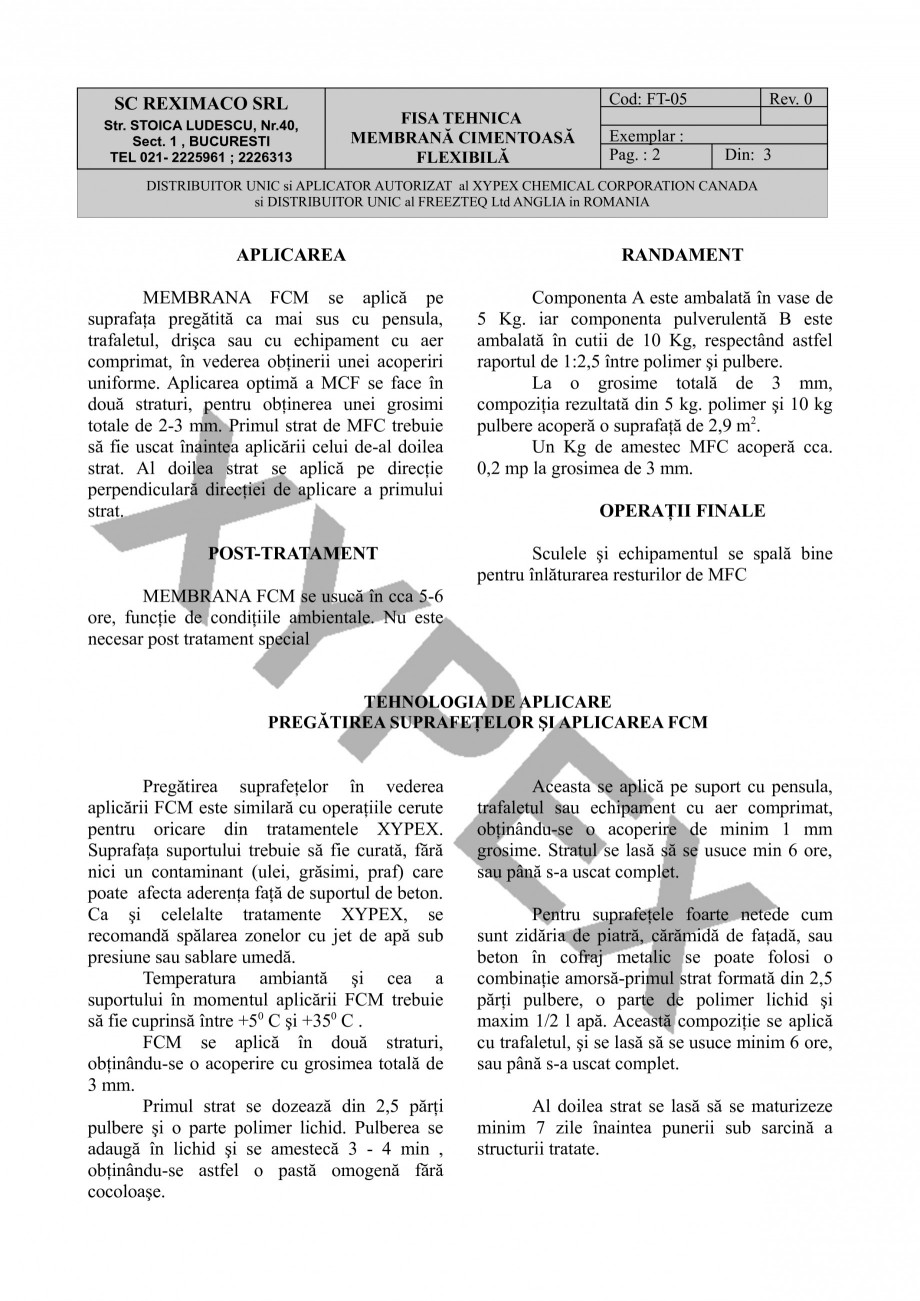 Pagina 2-Membrana cimentoasa flexibila XYPEX XYPEX FCM Fisa tehnica Romana ul final. CARACTERISTICI TEHNICE...