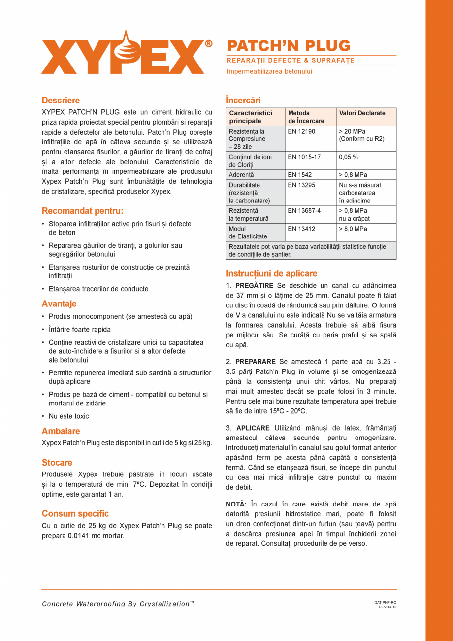 Pagina 1-Ciment hidraulic pentru reparatia betoanelor XYPEX XYPEX PATCH N PLUG Fisa tehnica Romana PATCH’N ...