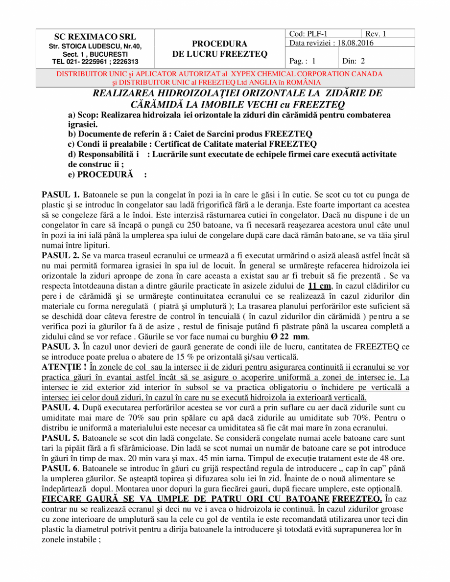 Pagina 1-Realizarea hidroizolatiei orizontale la zidarie de caramida la imobile vechi cu FREEZTEQ FREEZTEQ...