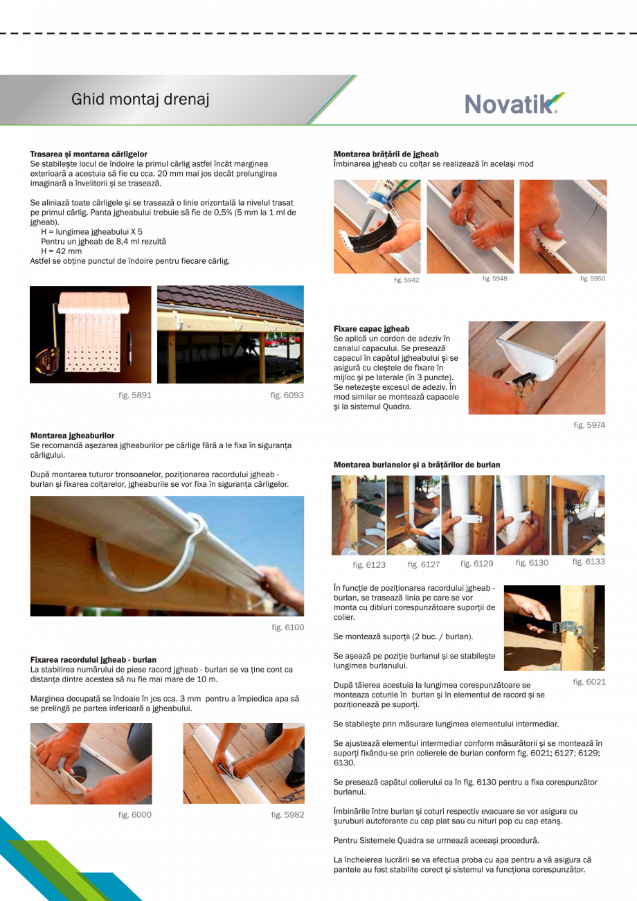 Pagina 1-Ghid montaj drenaj - jgheaburi si burlane NOVATIK QUADRA, RONDA Instructiuni montaj, utilizare...