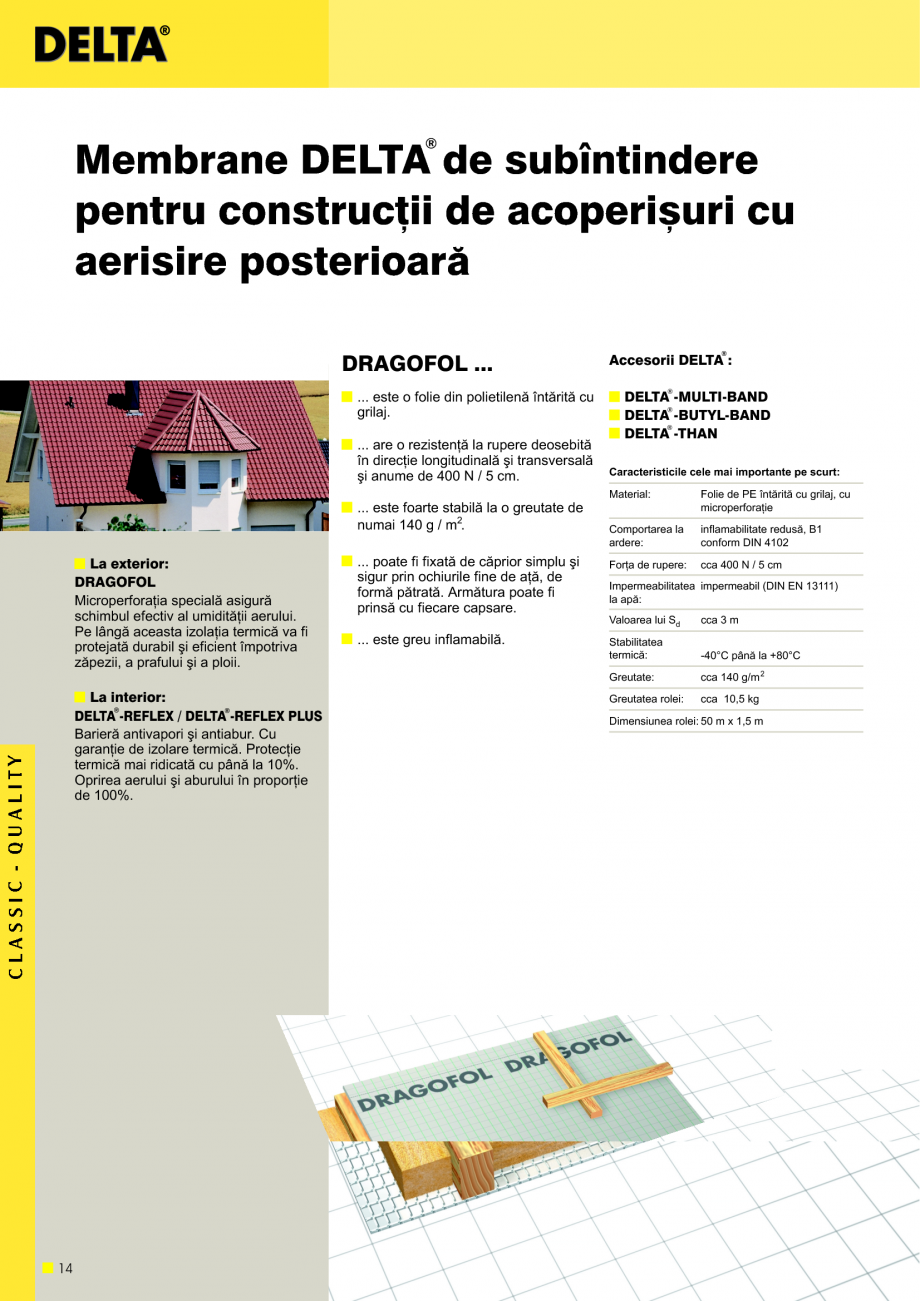 Pagina 15 - Sisteme de acoperisuri DELTA DELTA Catalog, brosura Romana paþiul aerisit trebuie sã...