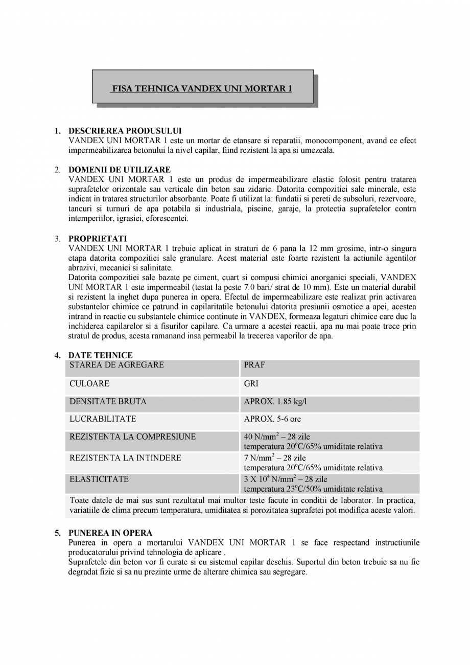 Pagina 1-Fisa tehnica cimenturi osmotice Vandex UNIMORTAR 1  SASOIA Fisa tehnica Romana ͈

FISA TEHNICA...