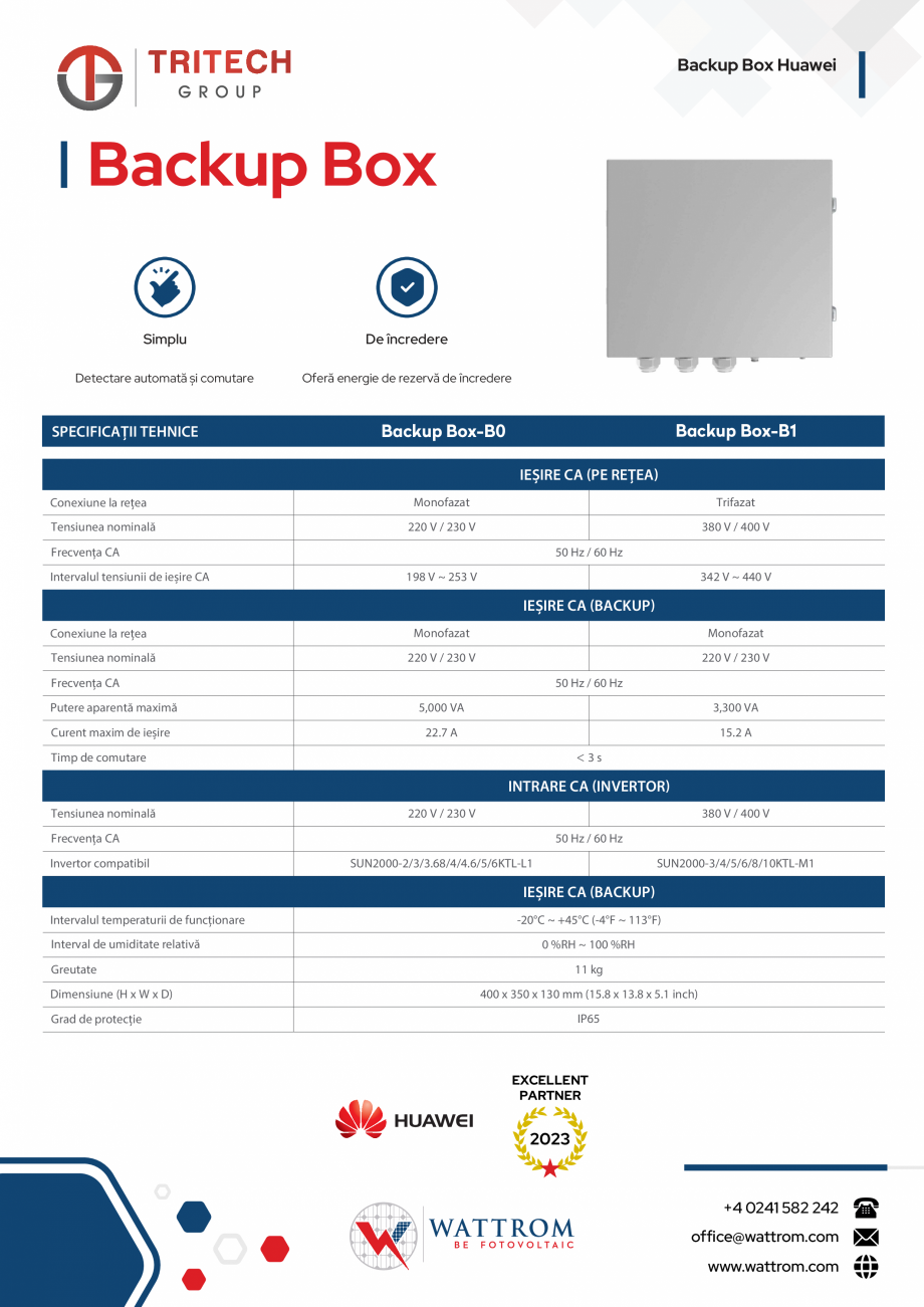 Pagina 1-Fisa tehnica - Backup Box WATTROM Fisa tehnica Romana Backup Box Huawei

Backup Box
Simplu

De...