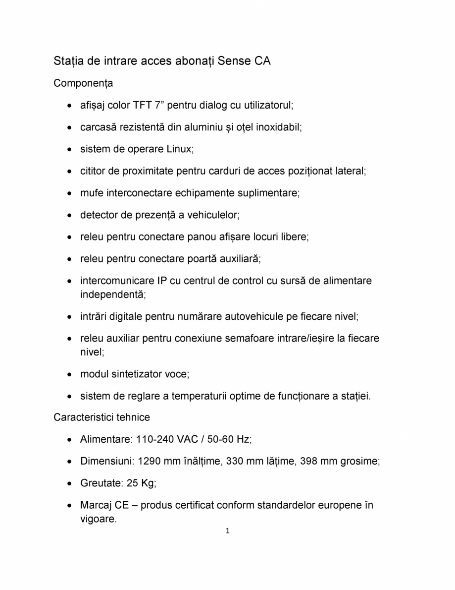 Pagina 1 - Statia de intrare acces abonati Equinsa SENSE CA Fisa tehnica Romana Stația de intrare...
