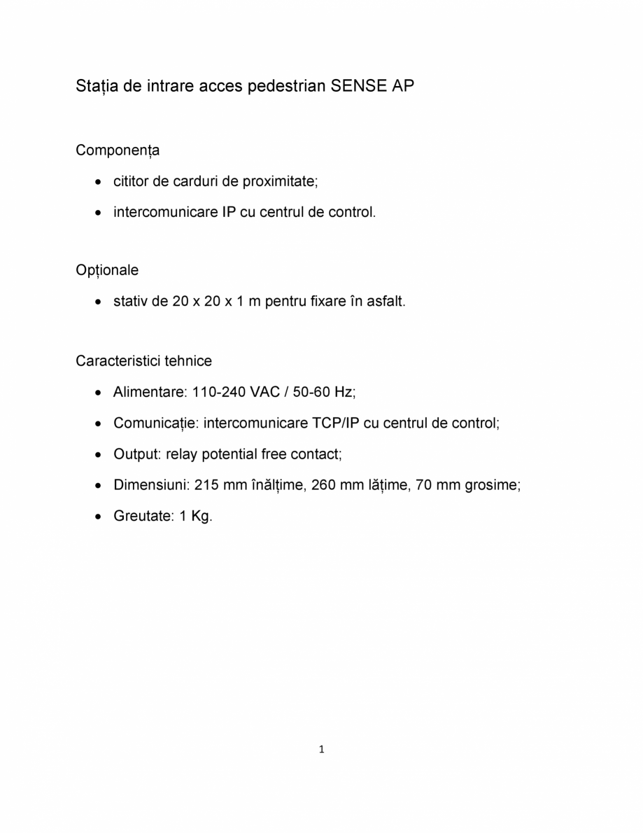 Pagina 1-Statia de intrare acces pedestrian Equinsa SENSE AP Fisa tehnica Romana Stația de intrare acces...