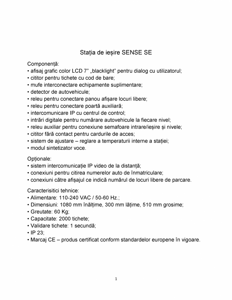 Pagina 1 - Statia de iesire  Equinsa SENSE SE Fisa tehnica Romana Stația de ieșire SENSE SE...