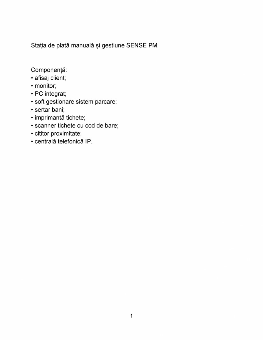 Pagina 1-Stația de plata manuala si gestiune  Equinsa SENSE PM Fisa tehnica Romana Stația de plată...