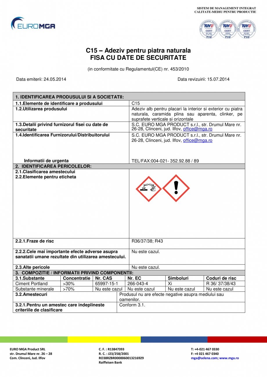 Adeziv Alb Flexibil Pentru Placari Cu Marmura Granit Piatra Naturala Si Caramizi Din Sticla Fisa Cu Date De Securitate Euro Mga C15 Fisa Tehnica Romana