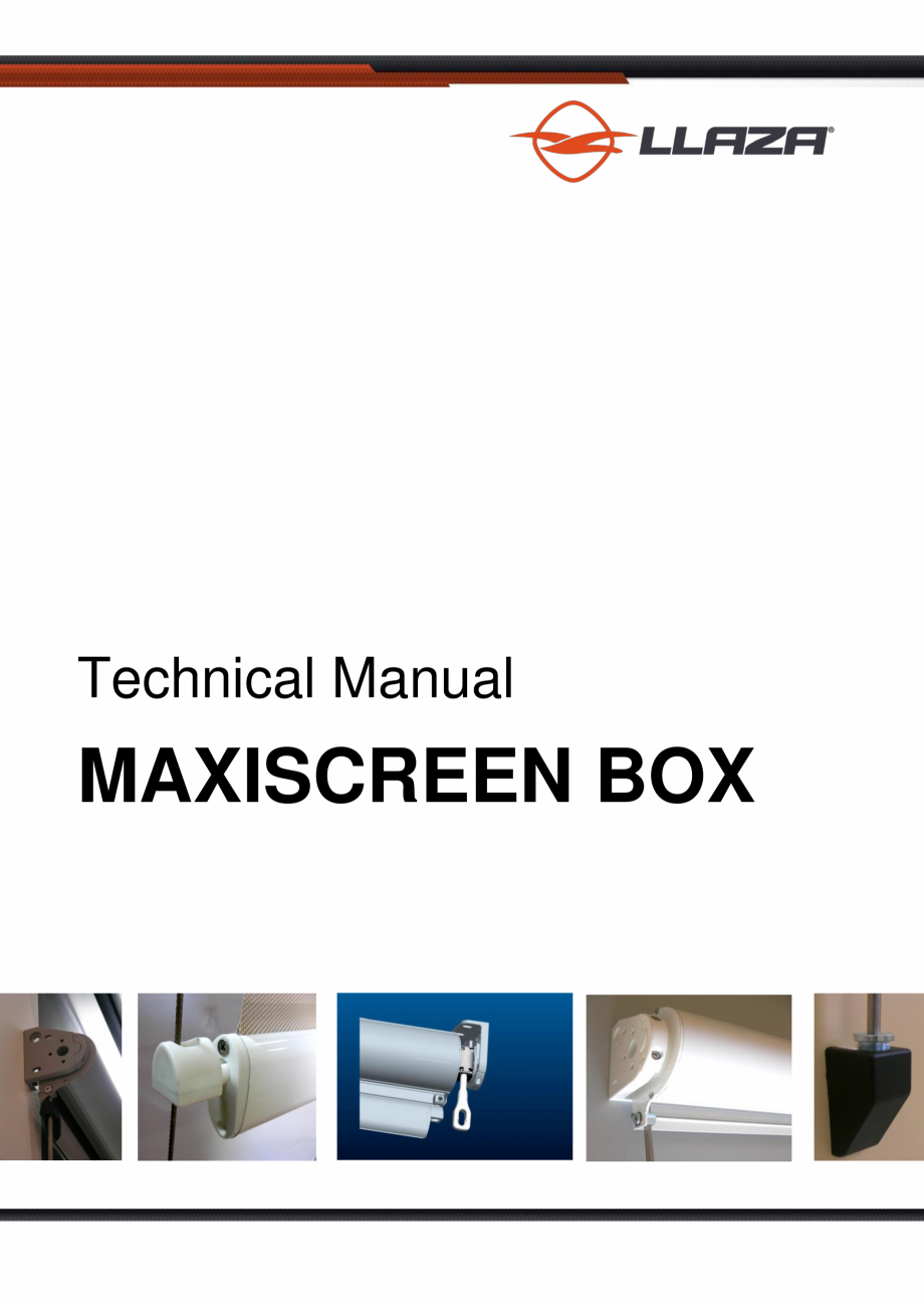 Pagina 1 - Rulou din material textil (Box) LLAZA Maxi Screen Fisa tehnica Engleza MAXISCREEN BOX
...