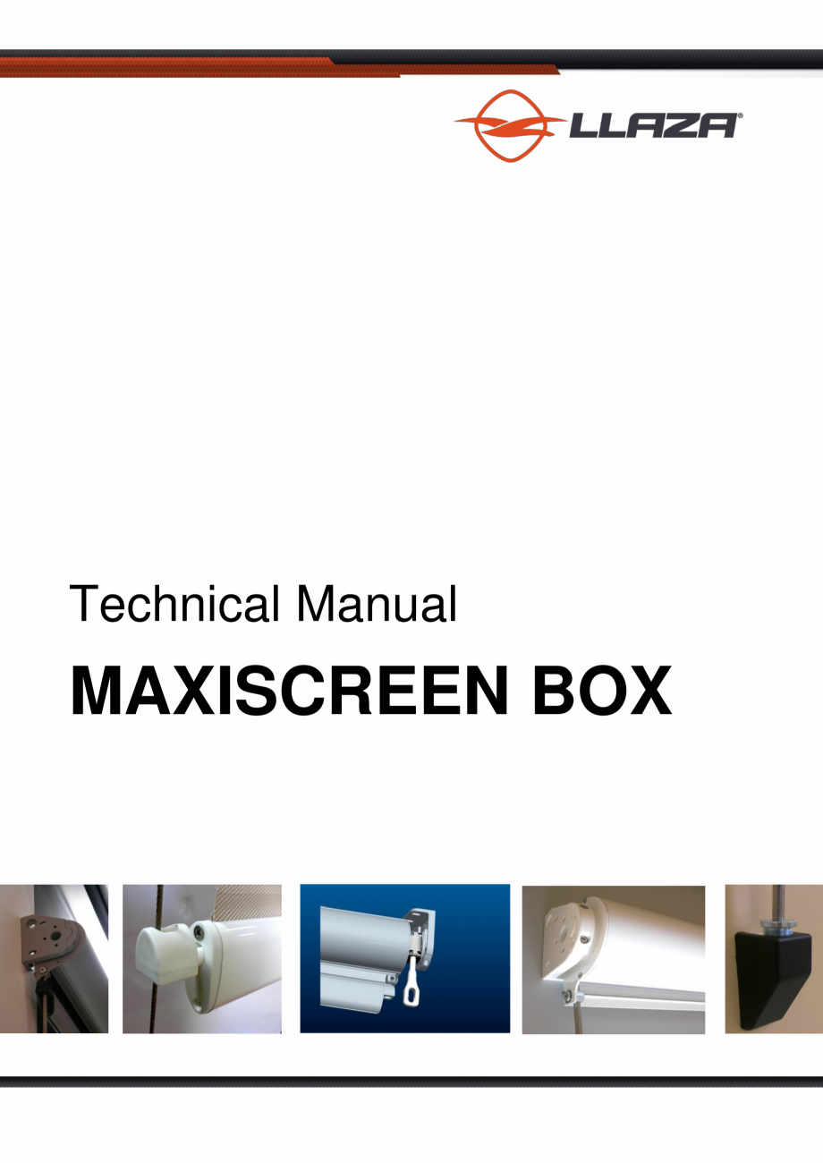 Pagina 1-Rulou din material textil (Box) LLAZA Maxi Screen Fisa tehnica Engleza MAXISCREEN BOX

Technical...