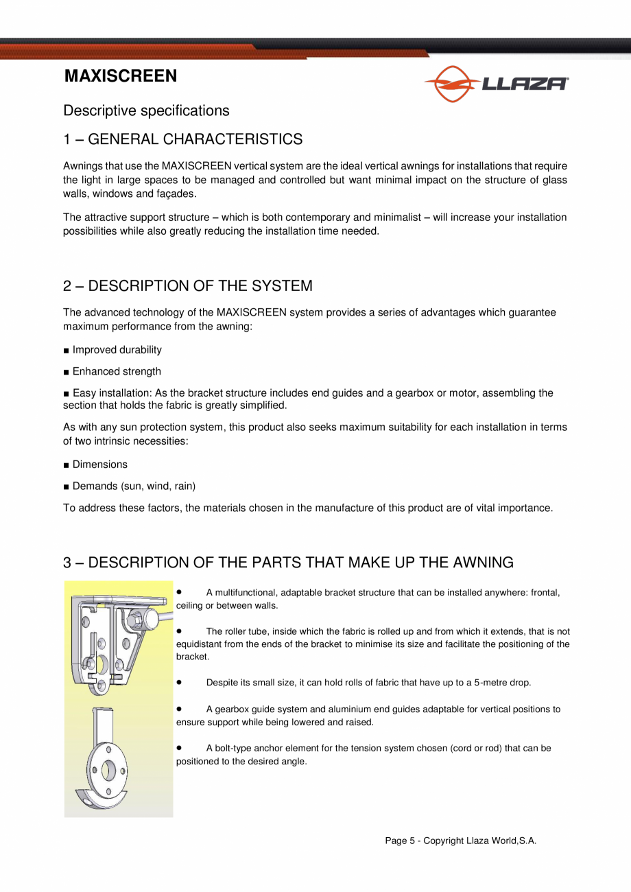 Pagina 5-Rulou din material textil LLAZA Maxi Screen Fisa tehnica Engleza ts

Manufacturing
process
Cast
...