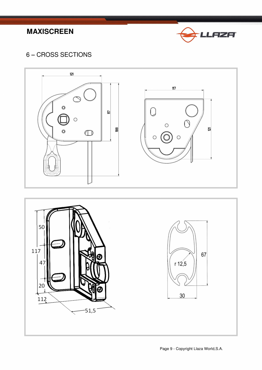 Pagina 9-Rulou din material textil LLAZA Maxi Screen Fisa tehnica Engleza Llaza World, S.A.
S.A.

MAXISCREEN...