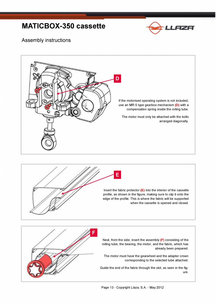 Pagina 13-Copertina casetata de dimensiuni mai mici LLAZA MaticBox 350 Fisa tehnica Engleza model has two...