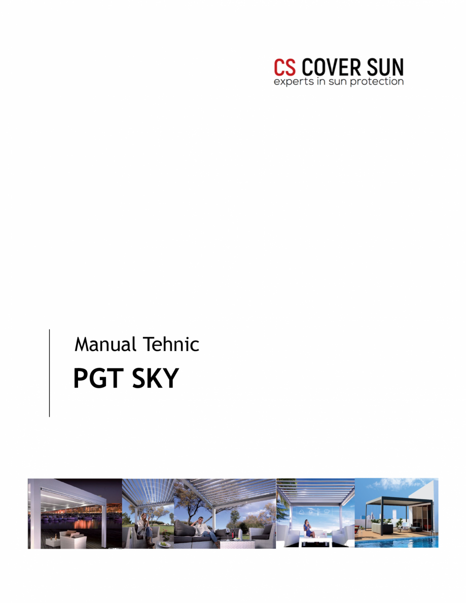 Pagina 1-Pergola cu structura si lamele din aluminiu LLAZA PGT Sky Roof Fisa tehnica Engleza Manual Tehnic
...