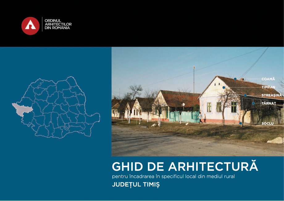 Pagina 1-Zona Timis - Ghid de arhitectura pentru incadrarea in specificul local din mediul rural   Ghid de...