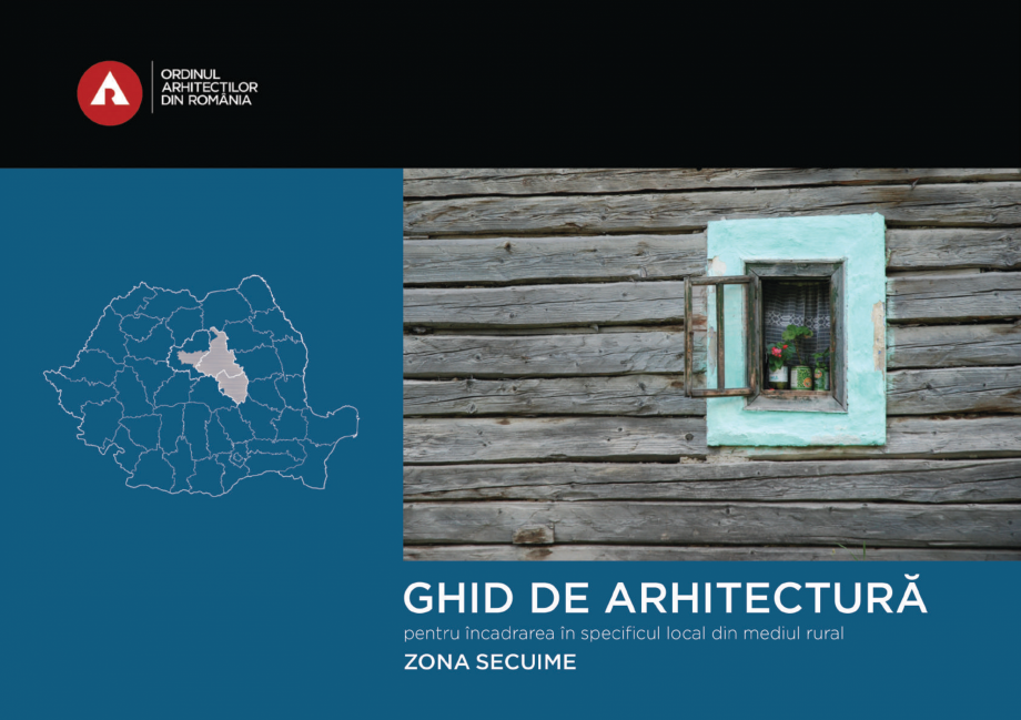 Pagina 1-Zona Secuime - Ghid de arhitectura pentru incadrarea in specificul local din mediul rural  Ghid de...
