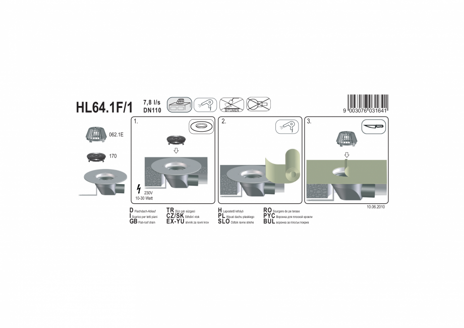 Pagina 1-Exemplu montaj: Receptor cu scurgere orizontala pentru acoperis, cu guler din PP si incalzire HL64...