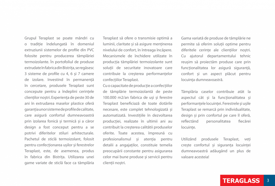 Pagina 5-Ferestre si usi din PVC  Catalog, brosura Romana LASS

5

IDEAL PENTRU ECONOMISIREA ENERGIEI ȘI...